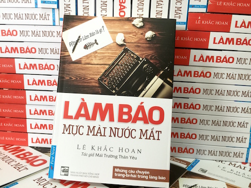 Làm báo – Mực mài nước mắt ảnh 1