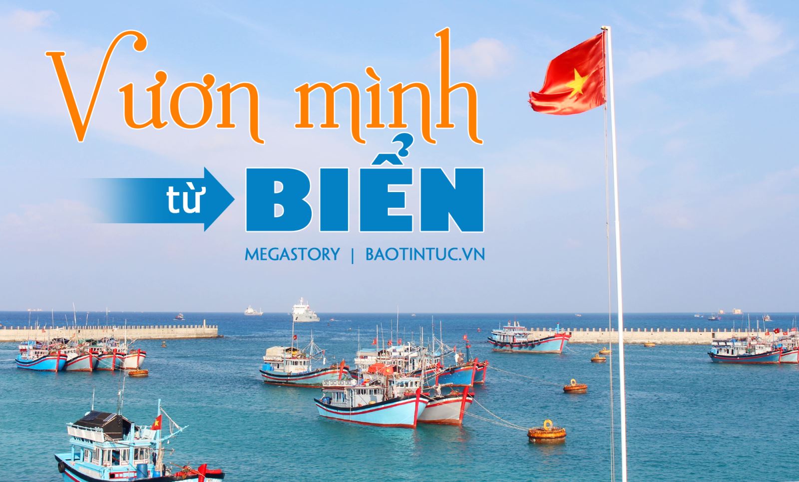 Để Việt Nam mạnh về biển, giàu lên từ biển | baotintuc.vn