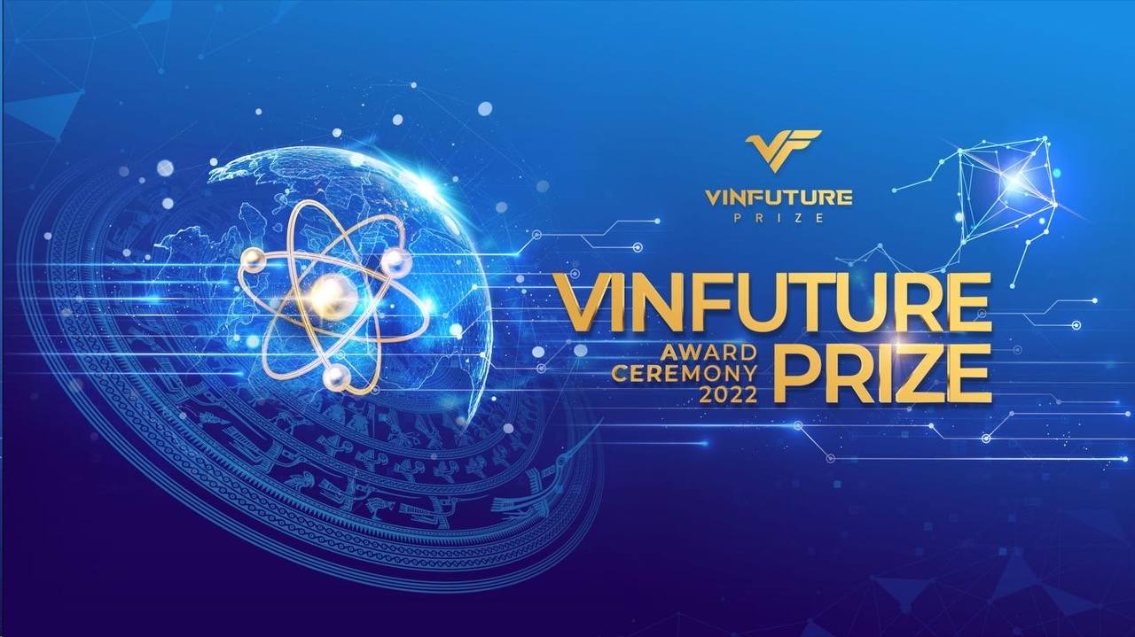 Công bố lễ trao giải Vinfuture 2022 – vinh danh các nghiên cứu thúc đẩy phục hồi và phát triển bền vững toàn cầu